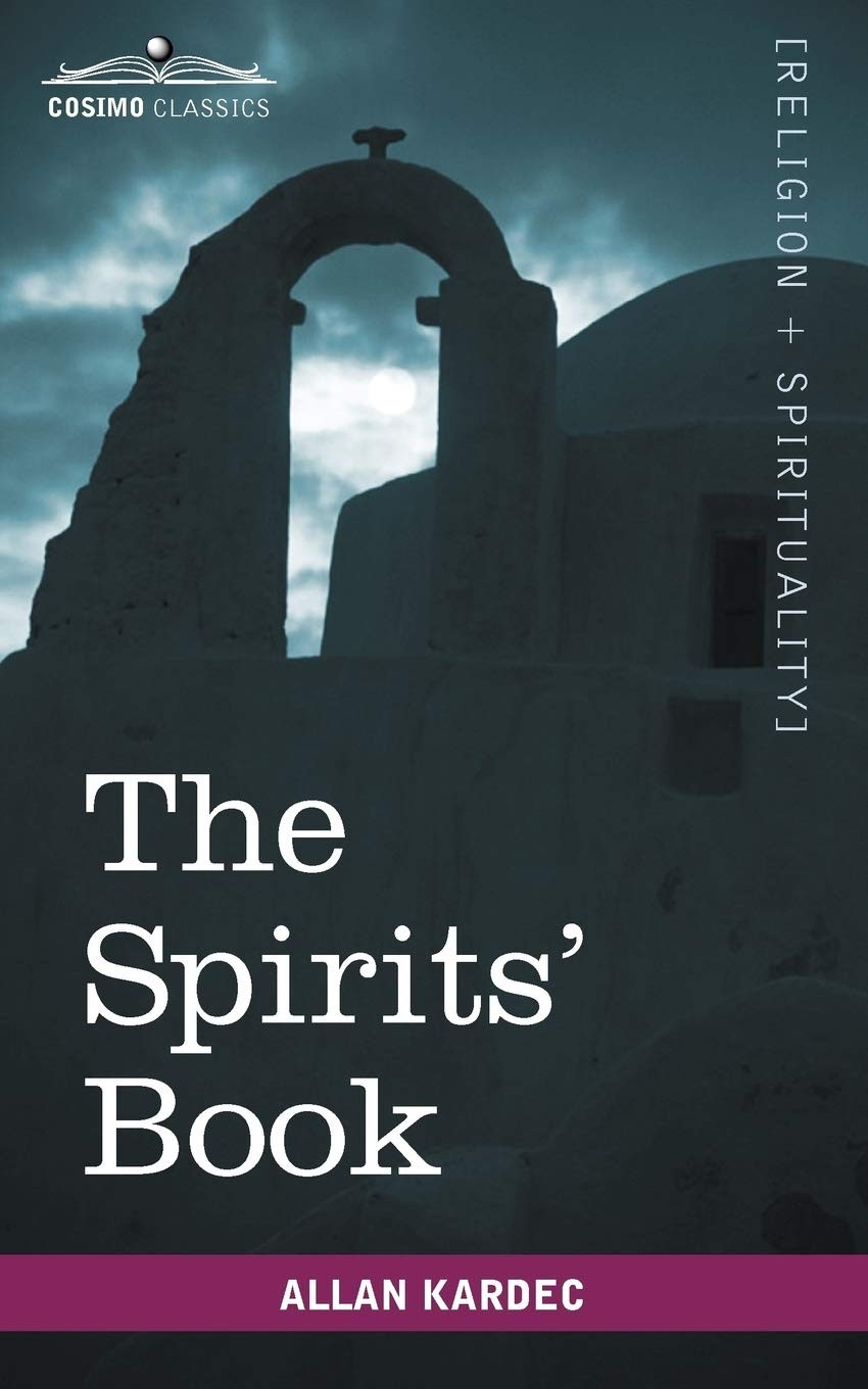 The Spirits’ Book (Cosimo Classics Sacred Texts) – paperback Allan Kardec