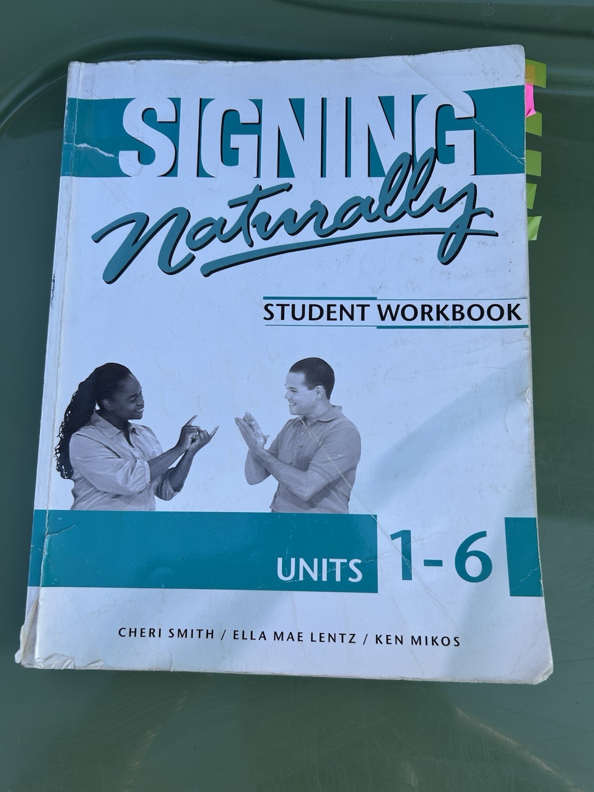 Signing Naturally Units 1-6 Smith Lentz Mikos DawnSignPress Sign Language