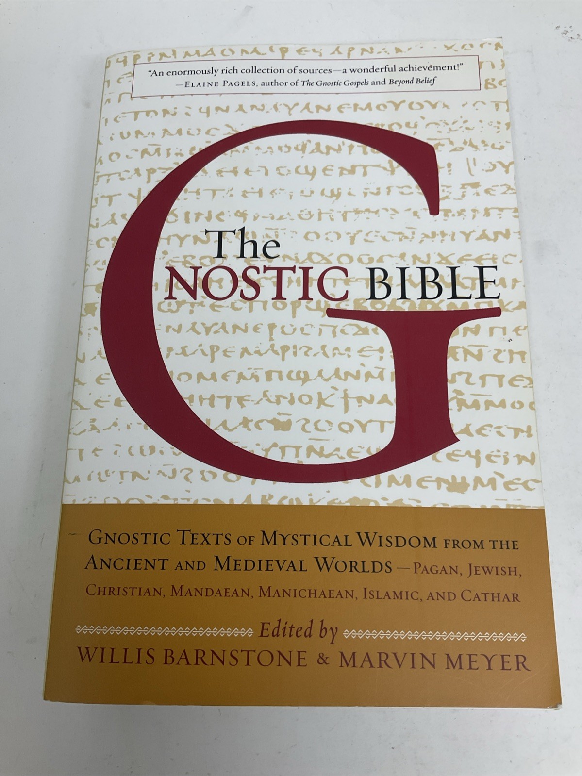 Gnostic Bible edited by Willis Barnstone & Marvin Meyer 2006 PB