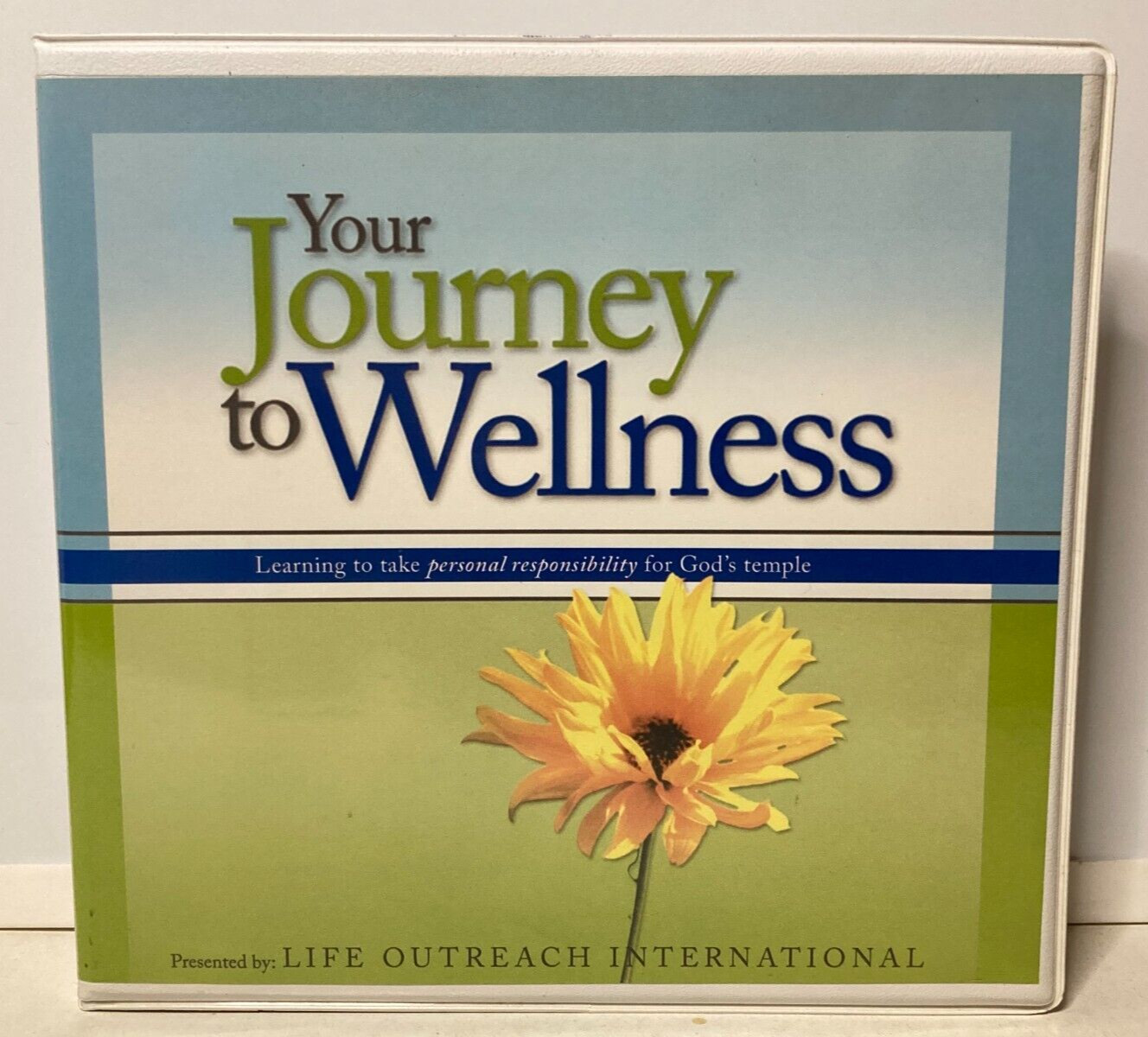 Your Journey To Wellness Learn To Take Personal Responsibility for God’s Temple