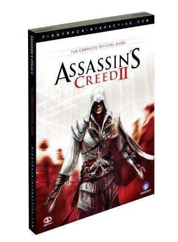 Assassin’s Creed II: The Complete Official Guide – Paperback By Piggyback – GOOD