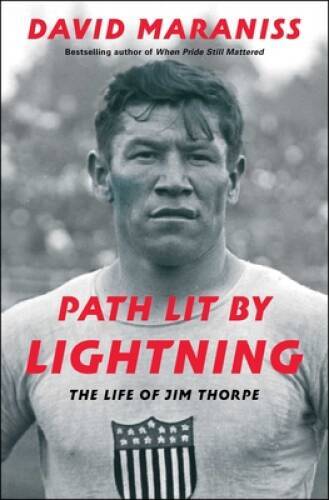Path Lit by Lightning: The Life of Jim Thorpe – Hardcover – VERY GOOD