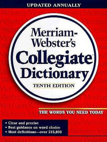 Merriam-Webster’s Collegiate Dictionary – Hardcover By Merriam-Webster – GOOD