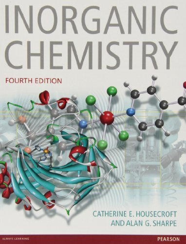 Inorganic Chemistry (4th Edition) By Catherine Housecroft, Alan