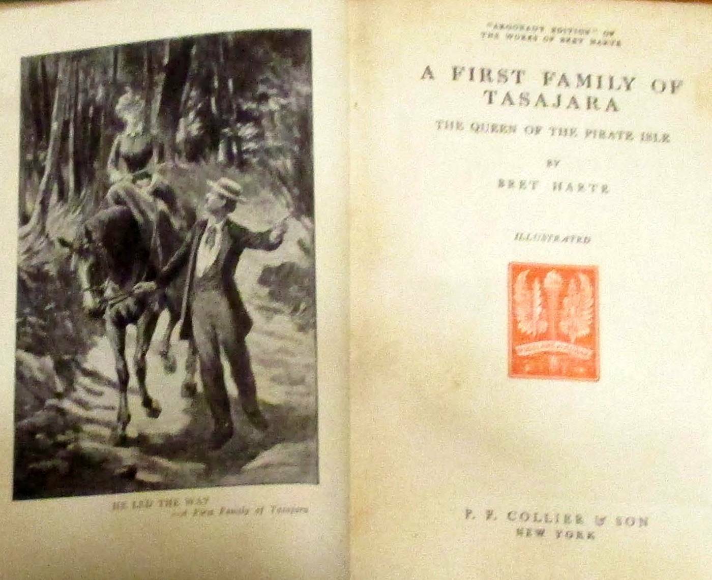 A First Family Of Tasajara “The Queen Of The Pirate Isle” 1891 H/C 344 Pages