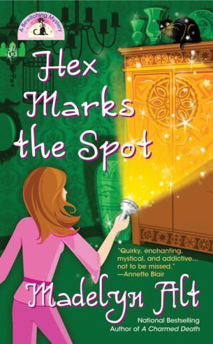 Hex Marks the Spot (Bewitching Mysteries, No. 3) by