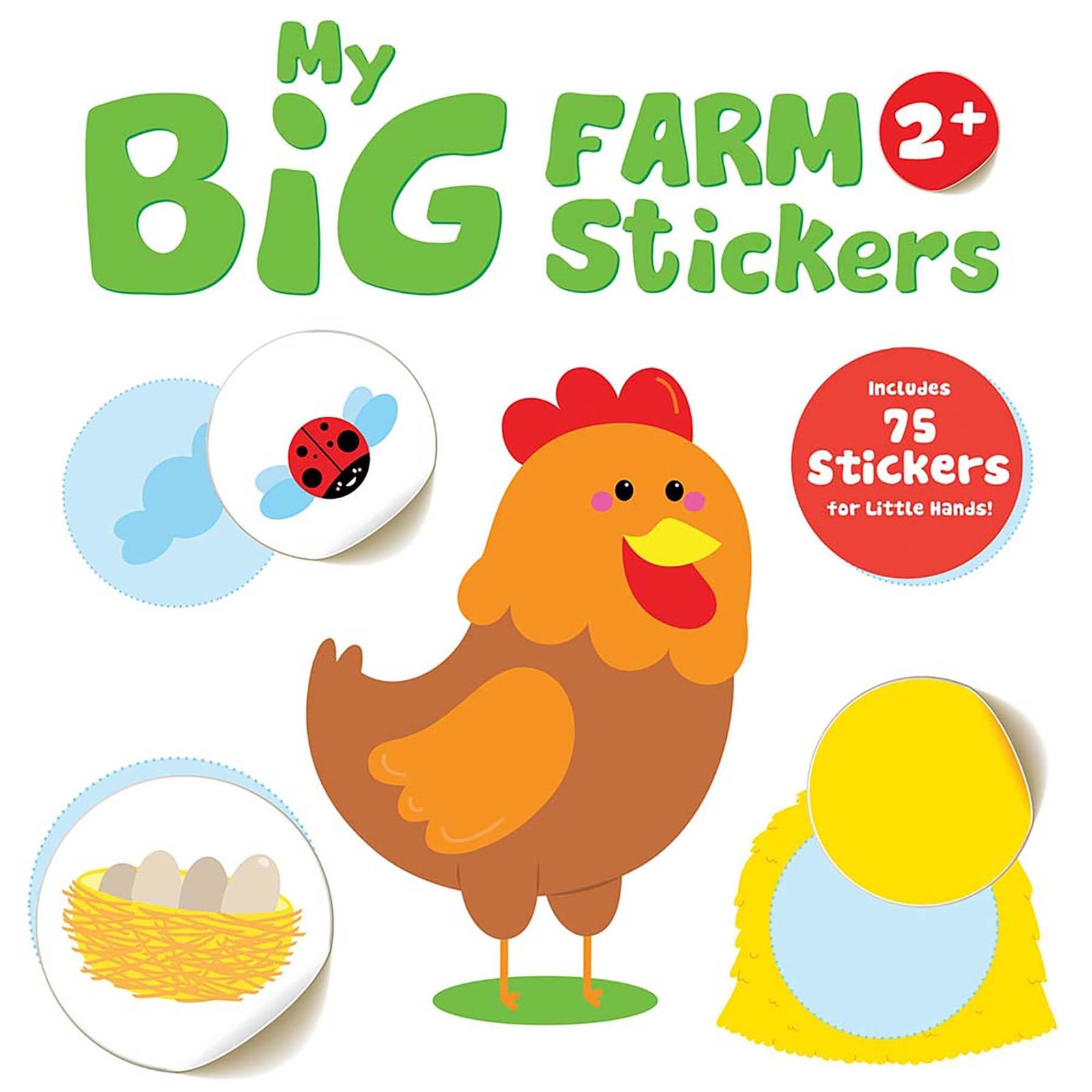 My Big Farm Sticker Book: Chicken (Ages 2+): Includes 75 Stickers for Little…