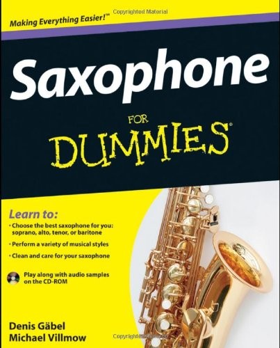 SAXOPHONE FOR DUMMIES By Denis Gabel & Michael Villmow