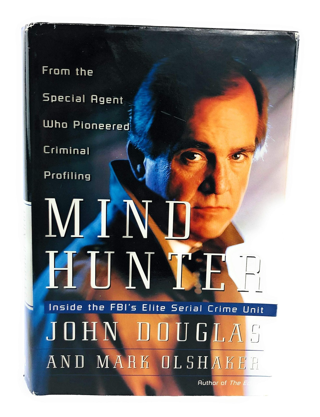 Mind Hunter: Inside the FBI’s Elite Serial Crime Unit