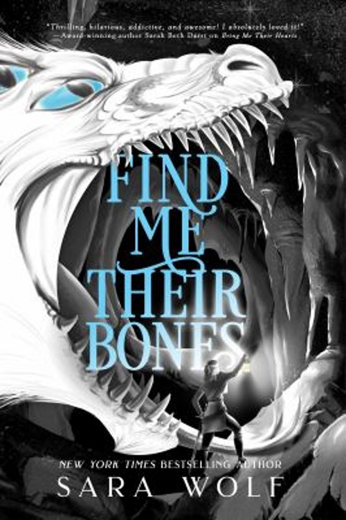 Find Me Their Bones Paperback Sara Wolf