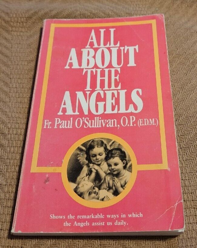 All About The Angels By Paul O’Sullivan