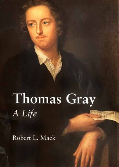 Thomas Gray : A Life Hardcover Robert L. Mack