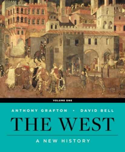 The West: A New History (1) – Paperback, by Grafton Anthony; Bell – Very Good v