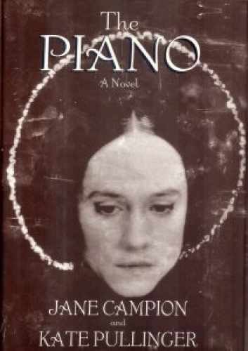 The Piano – Hardcover, by Campion Jane; Pullinger Kate – Very Good g