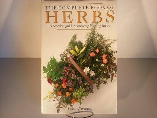 Complete Book of Herbs – Hardcover By Bremness, Lesley – GOOD