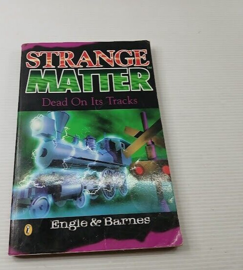 Strange Matter 12 Dead On Its Tracks – Engle & Barnes