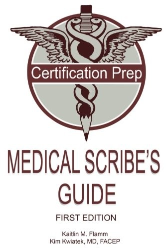Medical Scribe’s Guide