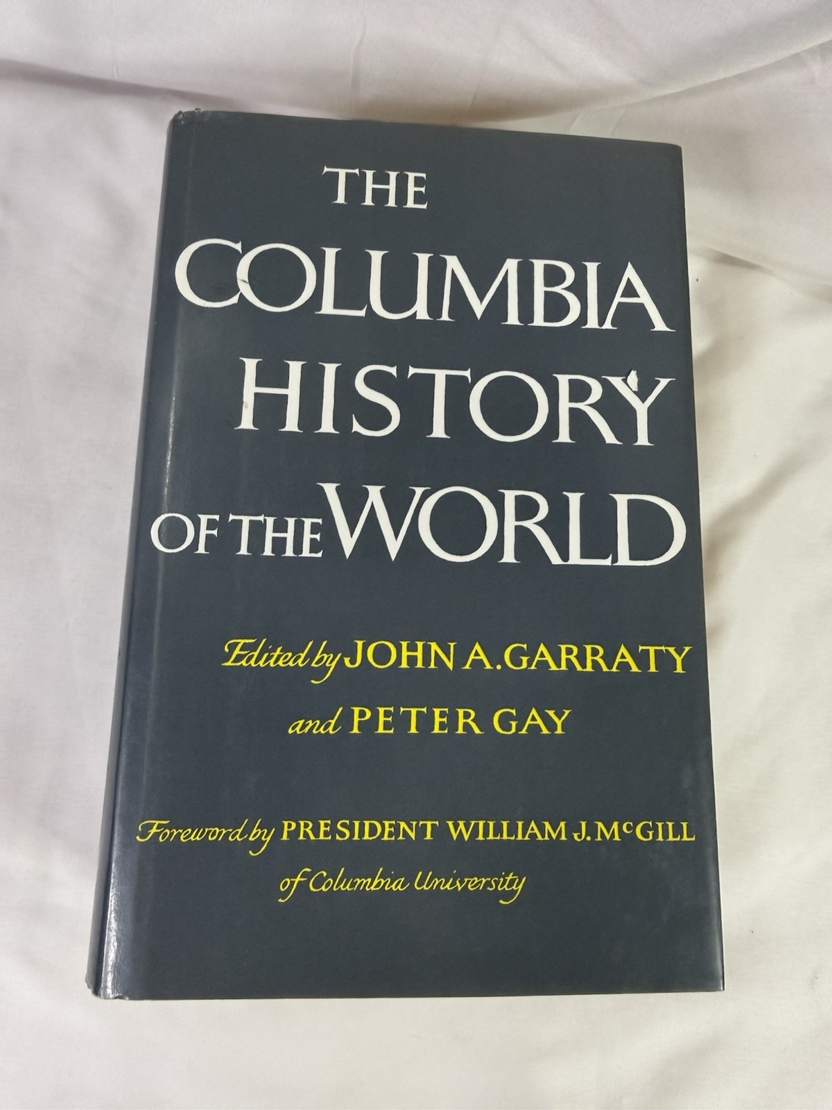 The Columbia History of the World HC w/ Dust Jacket Garraty & Gay 1972