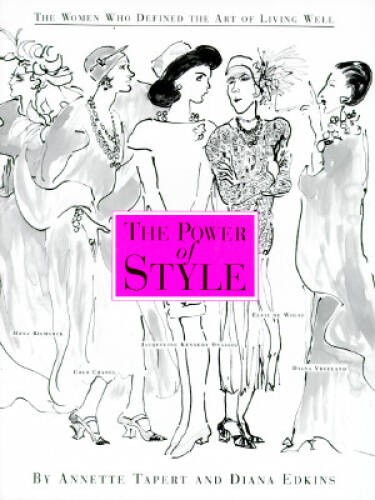 The Power of Style – Hardcover By Tapert, Annette – VERY GOOD