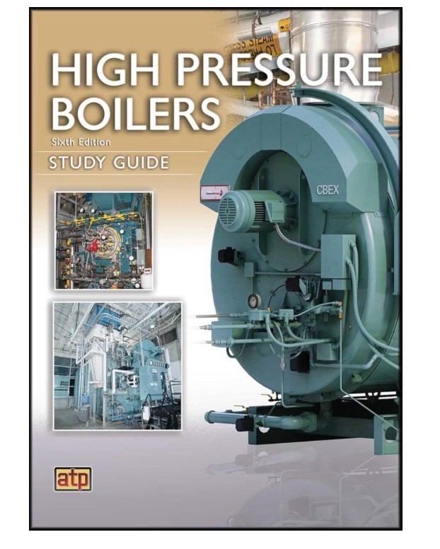 High Pressure Boilers Study Guide **NEW**