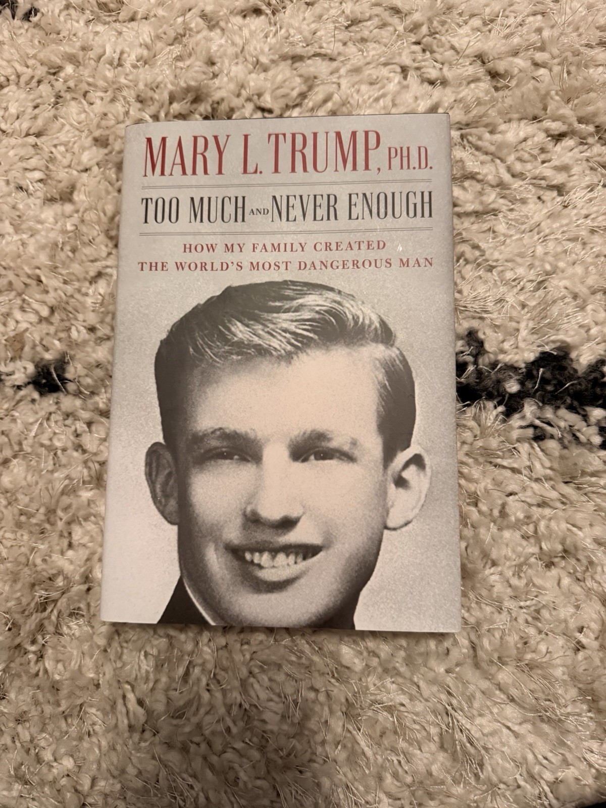 Too Much and Never Enough by Mary L. Trump Hardcover 2020 Simon & Schuster