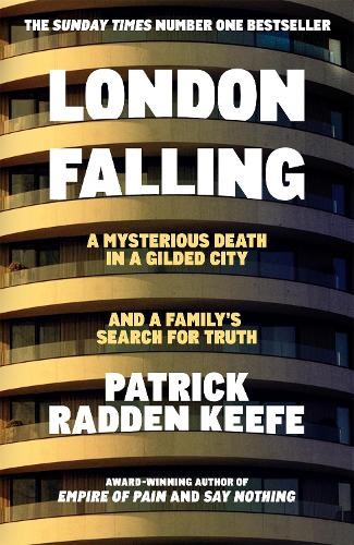 Patrick Radden Keefe London Falling (Hardback) (UK IMPORT)