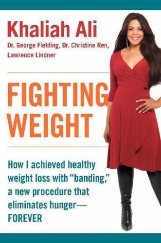 Fighting Weight: How I Achieved Healthy Weight Loss with Banding, a New…